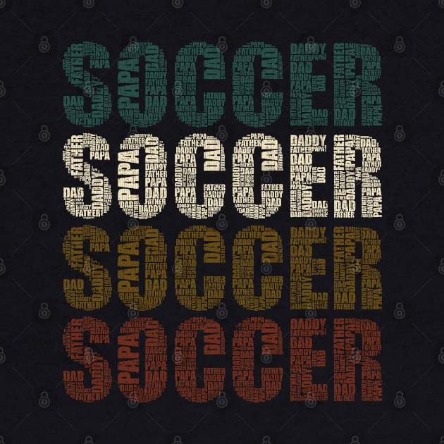 Soccer Dad - Funny Sports Lovers Gift For Papa by DnB